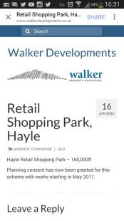 16 Jun 2016 - Hayle Retail Shopping Park – 160,000ft Planning consent has now been granted for this scheme with works starting in May 2017. 16 Jun 2016 - Hayle Retail Shopping Park – 160,000ft Planning consent has now been granted for this scheme with works starting in May 2017.